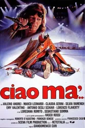 Ciao ma'... постер