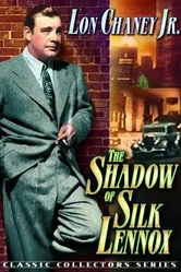 The Shadow of Silk Lennox постер