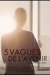 5 vagues de l'avenir постер