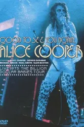 Good to See You Again, Alice Cooper постер