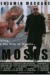 Moses: Fallen. In the City of Angels. постер