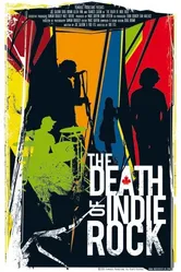 The Death of Indie Rock постер