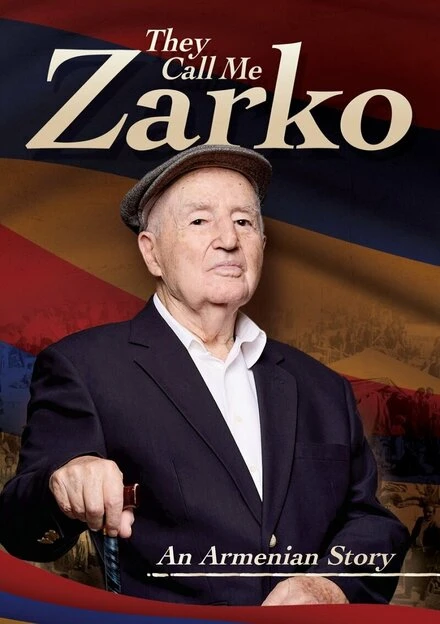 Постер They Call Me Zarko - The Ghazaros Demirdjian Story