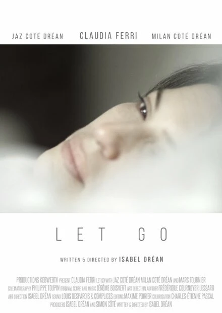 Постер Let Go 2015, Канада, короткометражка