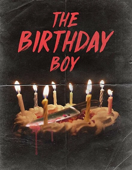Постер The Birthday Boy 2018