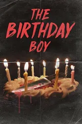 The Birthday Boy 2018 постер