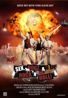 Постер Sex, Dogz and Rock n Roll
