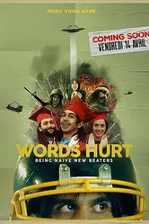 Naive New Beaters: Words Hurt постер