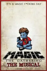 Magic: The Gathering - The Musical постер