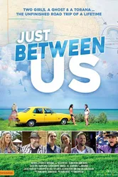 Just Between Us 2018 постер