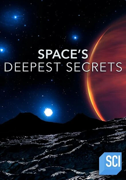 Постер Space's Deepest Secrets