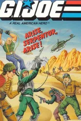 Джо-солдат: Восстань, Серпентор, восстань! 1986 постер
