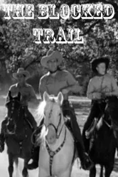 The Blocked Trail постер