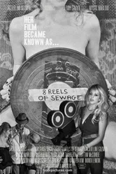 8 Reels of Sewage постер