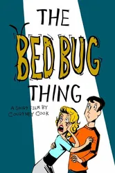 The Bed Bug Thing постер