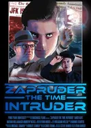 Zapruder the Time Intruder постер