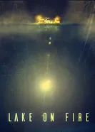 Lake on Fire постер