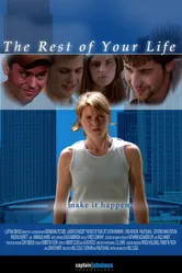 The Rest of Your Life 2005 постер