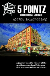 5 Pointz: An Historical Journey постер