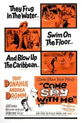 Come Spy with Me 1967 постер