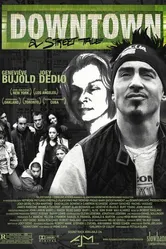 Даунтаун: Уличная история 2004 постер