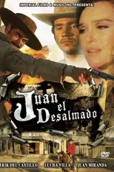 Juan el desalmado постер