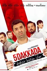 5 Dakkada Degisir Bütün Isler постер