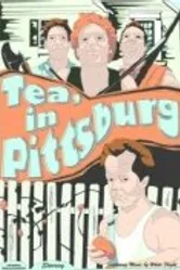 Tea, in Pittsburg постер