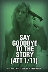 Say Goodbye to the Story (ATT 1/11) постер