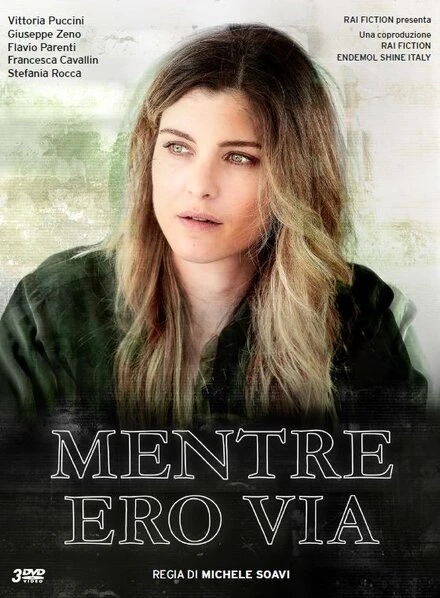 Постер Mentre ero via