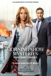 Morning Show Mysteries: Countdown to Murder постер