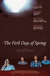 The First Days of Spring постер