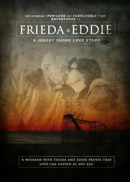 Постер Frieda and Eddie: A Jersey Shore Love Story