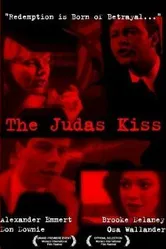 The Judas Kiss постер