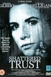 Shattered Trust: The Shari Karney Story постер