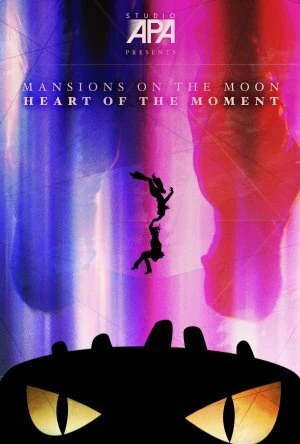 Постер Mansions on the Moon: Heart of the Moment