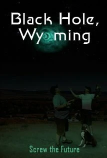 Постер Black Hole, Wyoming