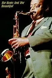 Ben Webster: The Brute and the Beautiful постер