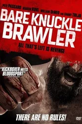 Bare Knuckle Brawler постер