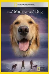 And Man Created Dog постер