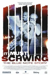 It Must Schwing: The Blue Note Story постер