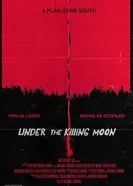 Under the Killing Moon постер