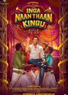 Inga Naan Thaan Kingu постер