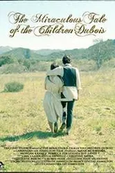 The Miraculous Tale of the Children Dubois постер