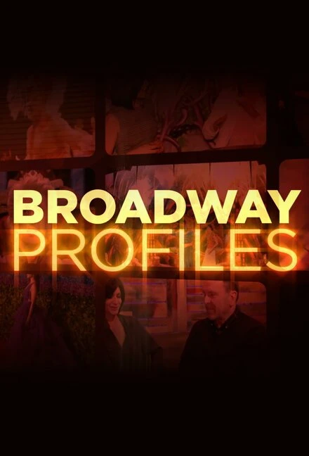 Постер Broadway Profiles with Tamsen Fadal