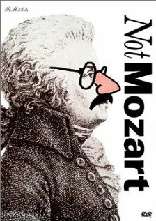 Постер Not Mozart: Letters, Riddles and Writs