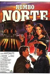 Rumbo norte постер