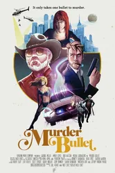 Murder Bullet постер