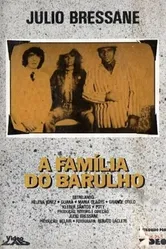 A Família do Barulho постер