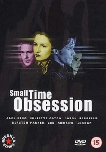 Постер Small Time Obsession